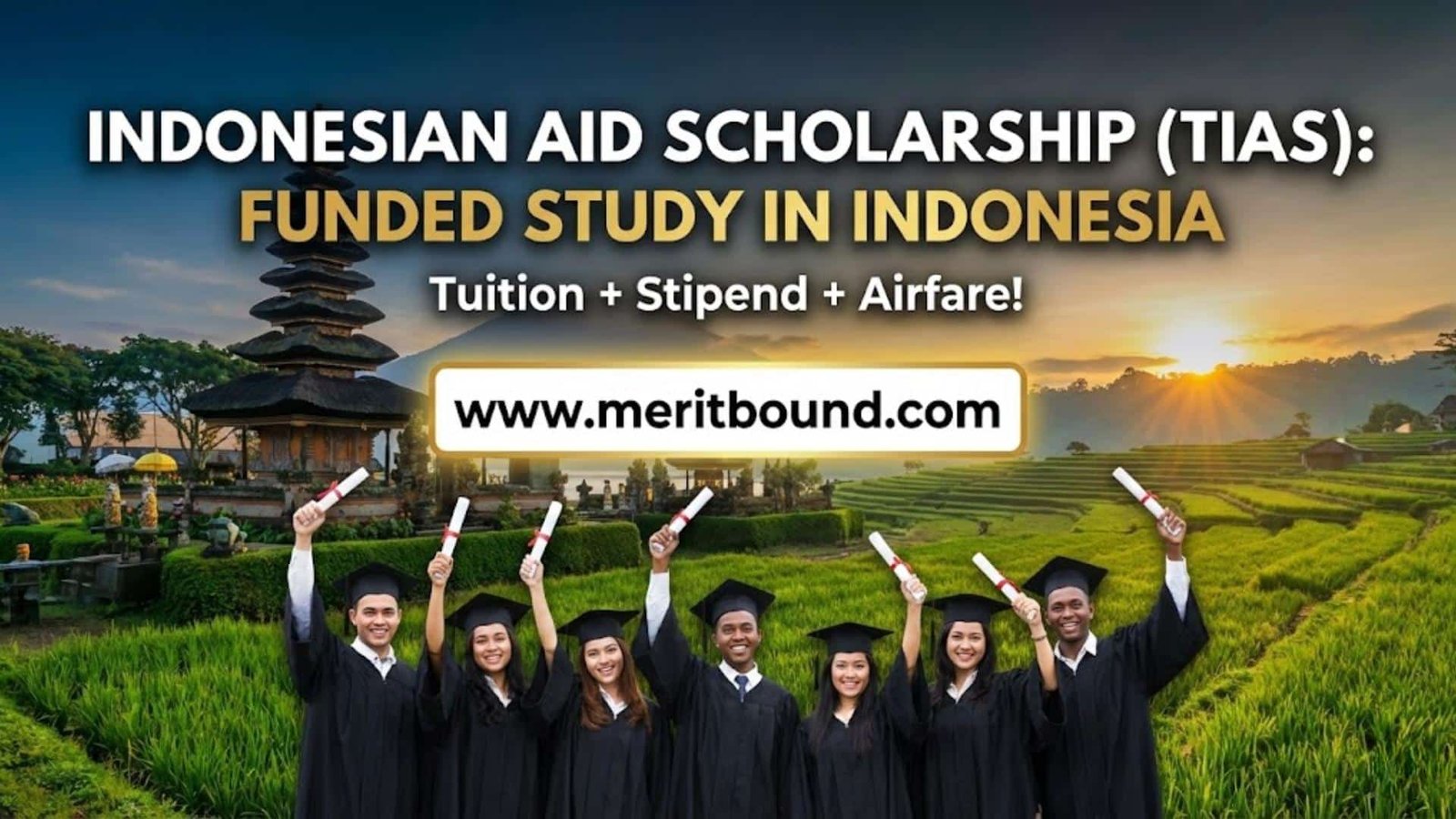 Indonesian AID Scholarship (TIAS): Funded Study in Indonesia Indonesian AID Scholarship (TIAS) Funded Study in Indonesia